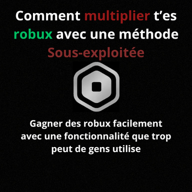 Comment multiplier t'es robux avec une méthode Sous-exploitée (E-Book)