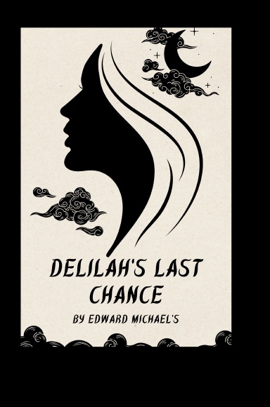 Delilah's Last Chance