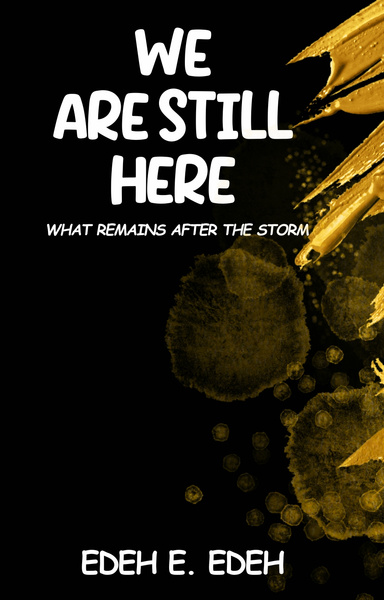 We are still here