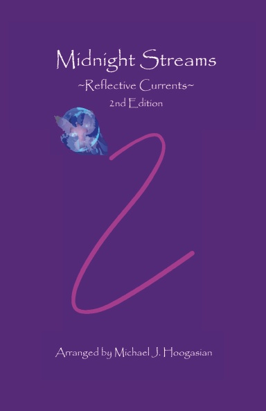 Midnight Streams ~ Reflective Currents ~ 2nd Edition