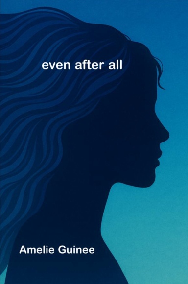 Even After All