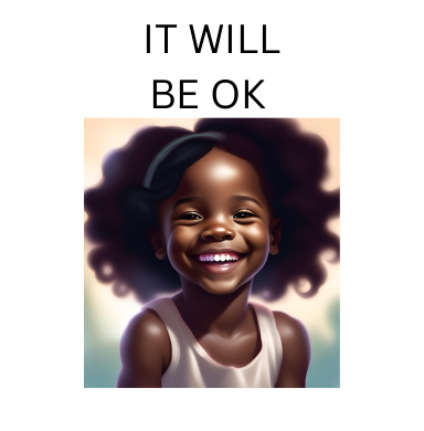 It Will Be Ok