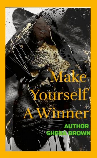 Make Yourself A Winner