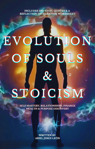 Evolution Of Souls & Stoicism