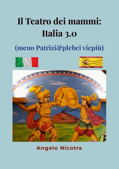 Il Teatro dei mammi: Italia 3.0