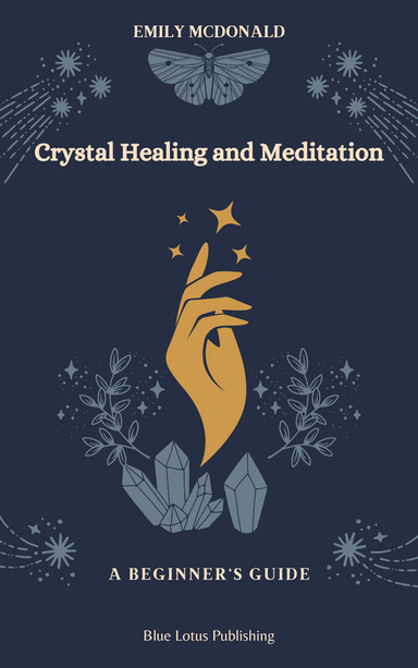 Crystal Healing and Meditation