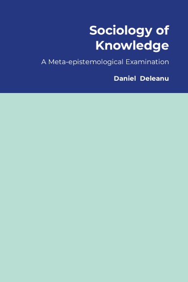 Sociology of Knowledge: A Meta-epistemological Examination