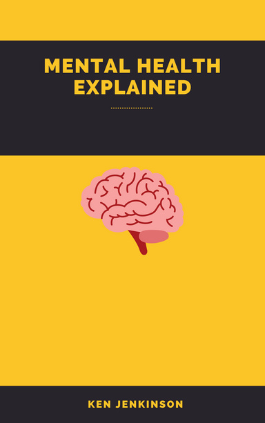 Mental Health Explained