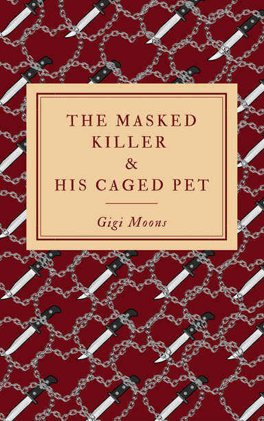 The Masked Killer & His Caged Pet