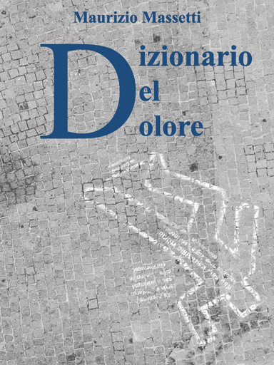 DIZIONARIO DEL DOLORE