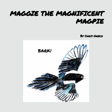 Maggie the Magnificent Magpie
