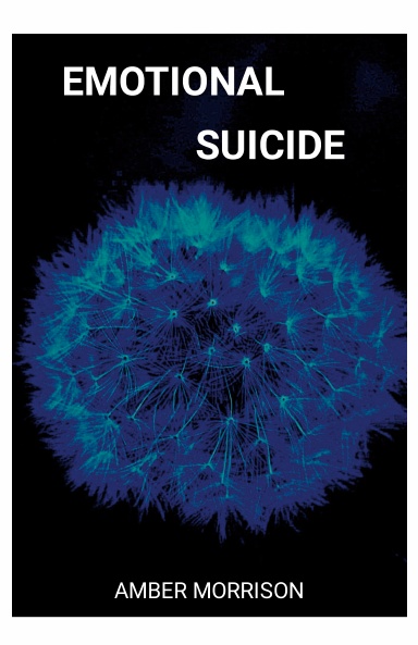Emotional Suicide