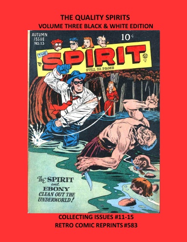 THE QUALITY SPIRITS VOLUME THREE BLACK & WHITE EDITION