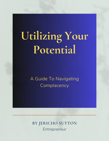 Utilizing Your Potential