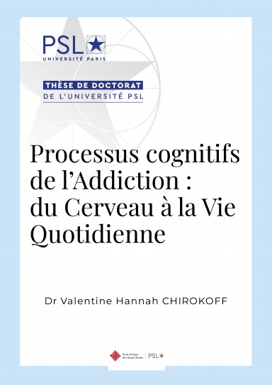 Processus cognitifs de l’Addiction : du Cerveau à la Vie Quotidienne