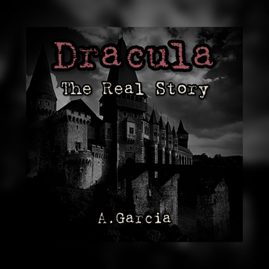 Dracula, The Real Story