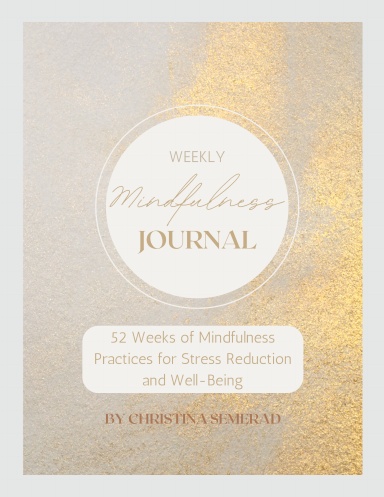 Weekly Mindfulness Journal: