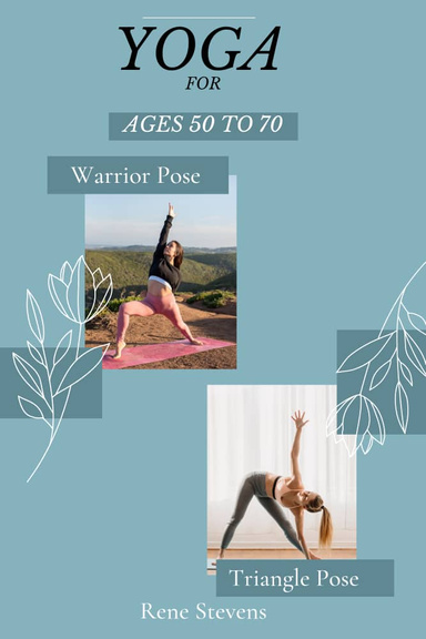 YOGA FOR AGES 50 TO 70