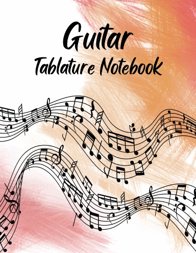 Guitar Tablature Notebook