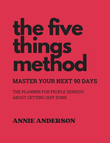 The Five Things Method System