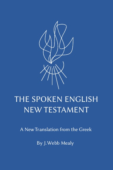 Spoken English New Testament -- 1st Edition