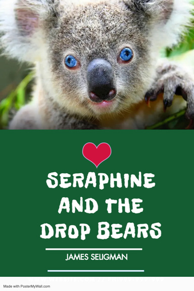 Seraphine and the Drop Bears