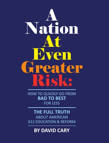 A Nation At Even Greater Risk - Full Color Hard Cover