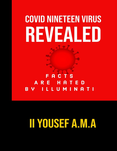 Covid Nineteen Virus Revealed
