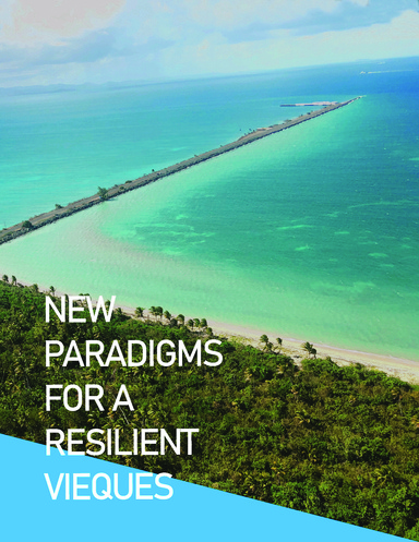 New Paradigms for a Resilient Vieques