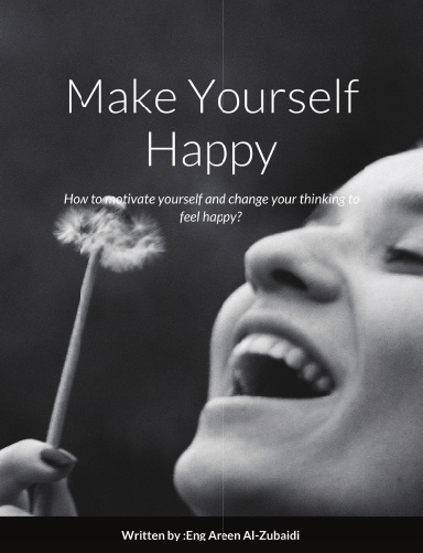 Make Yourself Happy