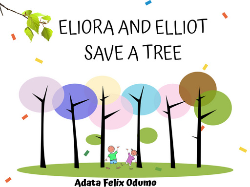 Eliora and Elliot Save A Tree
