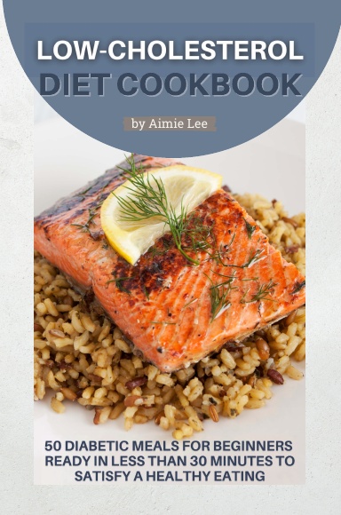LOW CHOLESTEROL DIET COOKBOOK