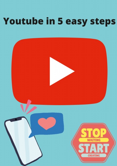 Youtube In 5 Easy Steps