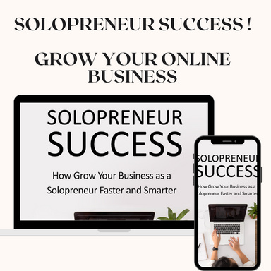 How To Be A Successful Solopreneur