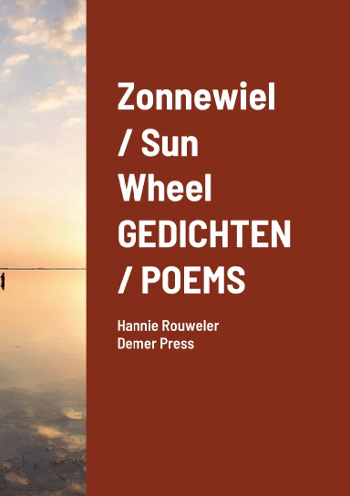 Zonnewiel / Sun Wheel    GEDICHTEN / POEMS