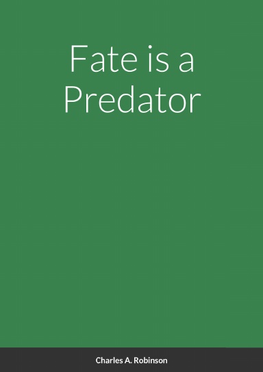 Fate is a Predator