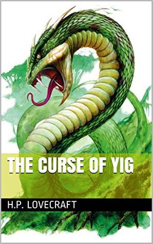 The Curse of Yig