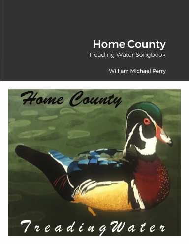 Home County/Treading Water Songbook