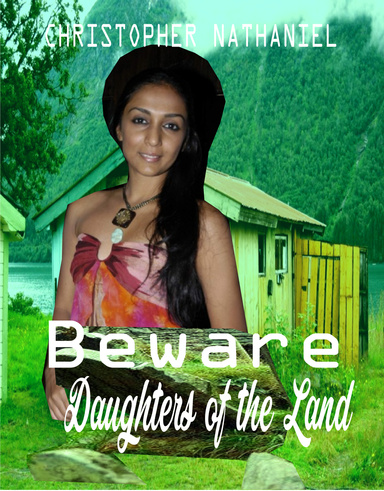 Beware Daughters of the Land