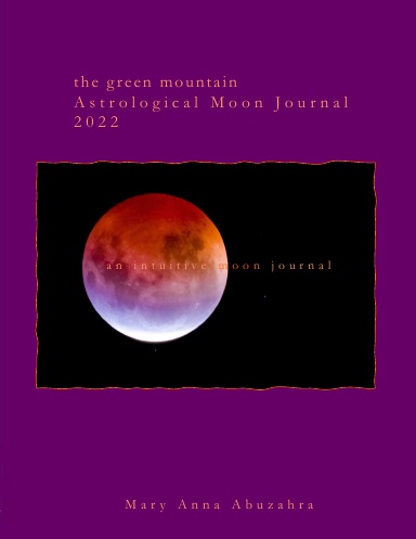 Green Mountain Astrological Moon Journal 2022