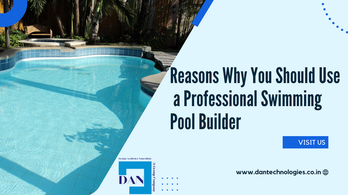 3 Key Reasons Why You Should Use a Professional Swimming Pool Builder