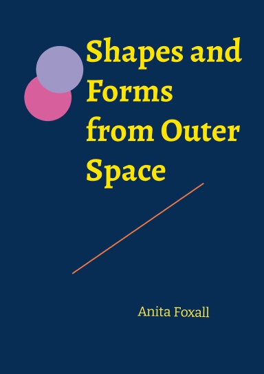 Shapes and Forms from Outer Space