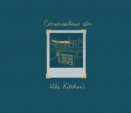 Conversations In The Kitchen
