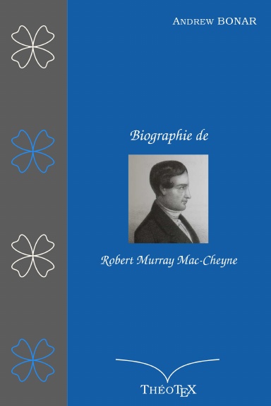 Biographie de Robert Murray Mac-Cheyne