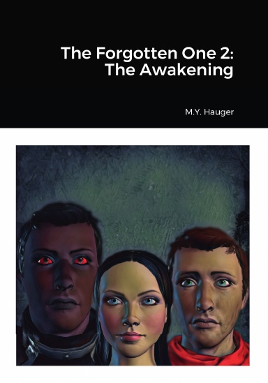 The Forgotten One 2: The Awakening