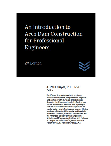 An Introduction to Arch Dam Construction for Professional Engineers