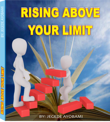 RISING ABOVE YOUR LIMIT