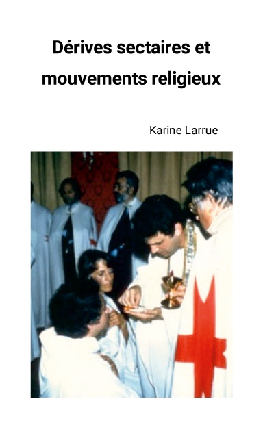 Dérives sectaires et mouvements religieux