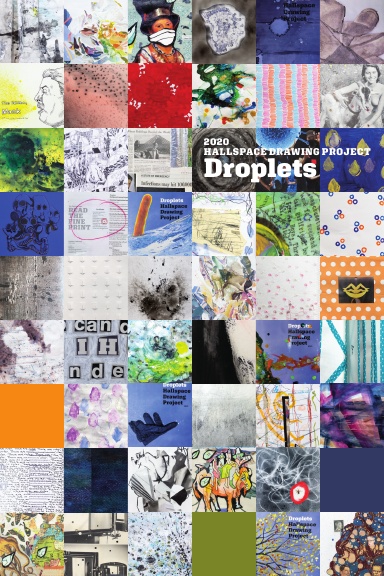 Droplets: HallSpace Drawing Project 2020