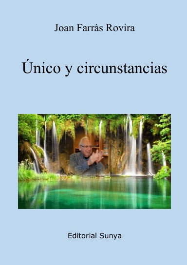 Único y circunstancias